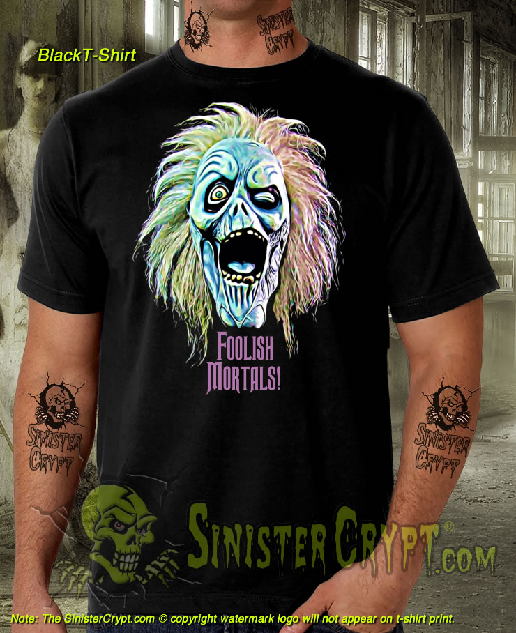 foolish mortals shirt